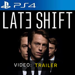 Late Shift - Video Trailer