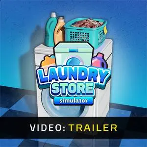 Laundry Store Simulator - Video Trailer