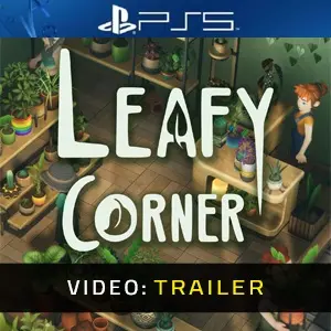 Leafy Corner PS5 - Trailer