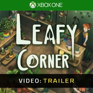 Leafy Corner Xbox One - Trailer
