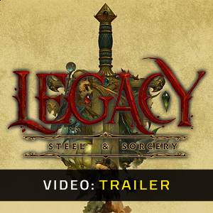 Legacy Steel & Sorcery - Video Trailer