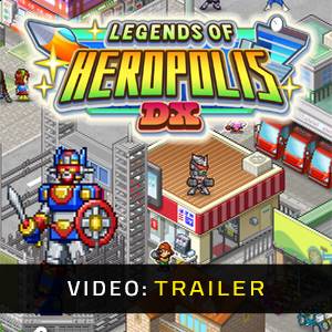 Legends of Heropolis DX - Video Trailer