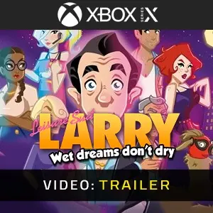 Leisure Suit Larry Wet Dreams Don't Dry Xbox Series – Videotrailer