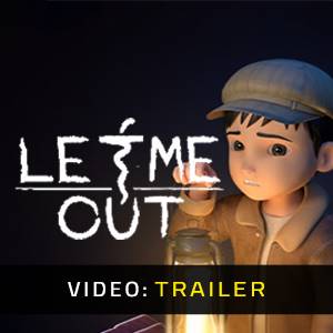 LET ME OUT - Videotrailer