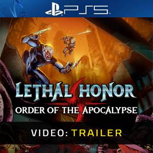 Lethal Honor Order of the Apocalypse Video Trailer
