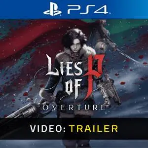 Lies of P: Overture PS4 - Trailer