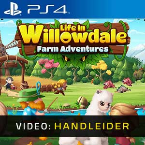 Life in Willowdale Farm Adventures PS4 Video-opname