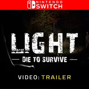 Light - Die to Survive Nintendo Switch - Trailer