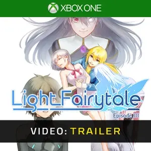 Light Fairytale Episode 3 Xbox One – Trailer