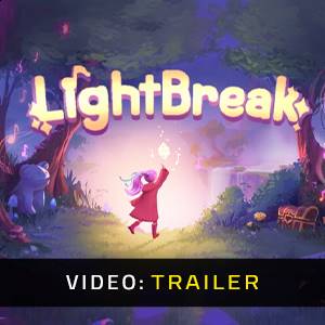 LightBreak - Video Trailer