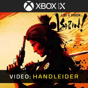 Like a Dragon Ishin! - Video-Handleider
