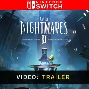 Little Nightmares 2 Nintendo Switch - Video Trailer