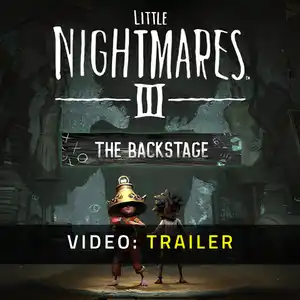 Little Nightmares 3 The Backstage - Videotrailer