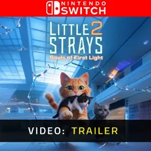 Little Strays 2 Souls of First Light Nintendo Switch - Trailer