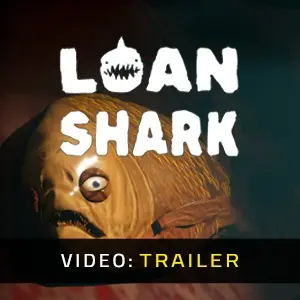 Loan Shark - Video Trailer