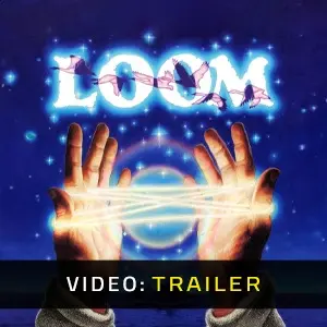 LOOM - Videotrailer