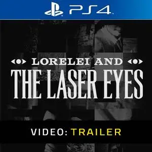 Lorelei and the Laser Eyes Video Trailer