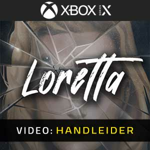Loretta Xbox Series X