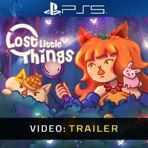 Lost Little Things PS5 - Trailer