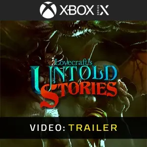Lovecraft's Untold Stories Xbox Series - Video Trailer