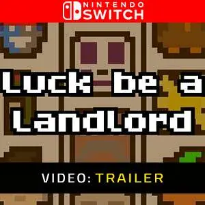Luck be a Landlord Nintendo Switch - Video Aanhangwagen