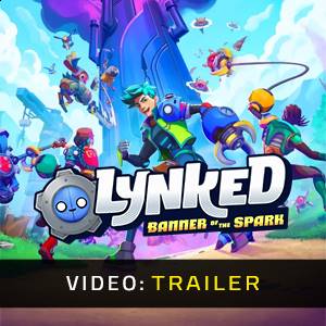 Lynked Banner of the Spark - Videotrailer