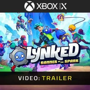 Lynked Banner of the Spark - Videotrailer