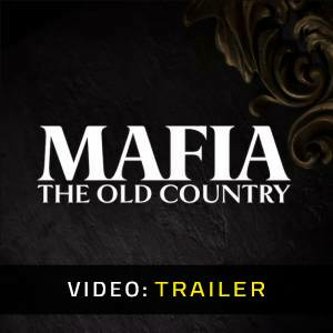 Mafia: The Old Country - Videotrailer