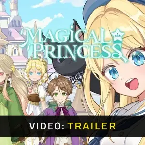 Magical Princess - Trailer