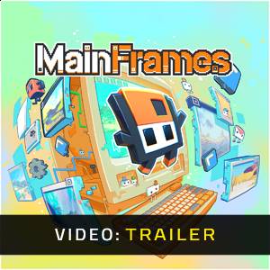 MainFrames - Video Trailer