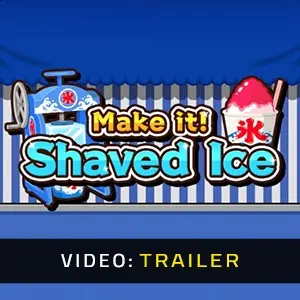 Make it! Shaved Ice - Videotrailer