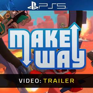 Make Way PS5 - Trailer