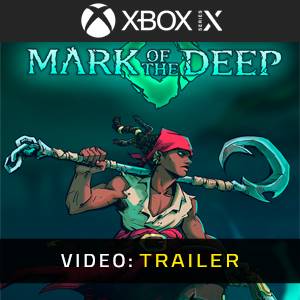 Mark of the Deep Xbox Series X - Videotrailer