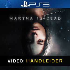 Martha is Dead PS5 Video-opname