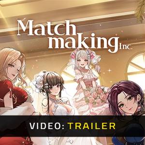 Matchmaking Inc. - Trailer