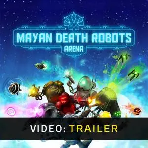 Mayan Death Robots - Video Trailer