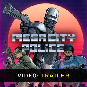 Mega City Police Video Trailer