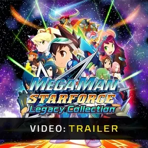 Mega Man Star Force Legacy Collection - Trailer