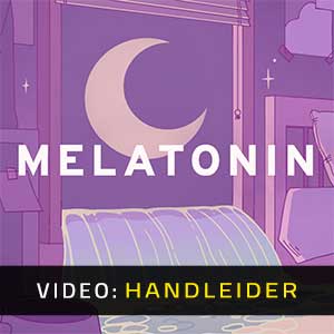 Melatonin Video Trailer