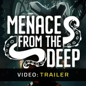 Menace from the Deep – Trailer
