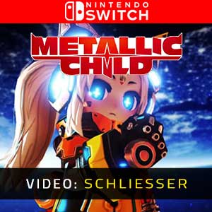 METALLIC CHILD Nintendo Switch Video-opname