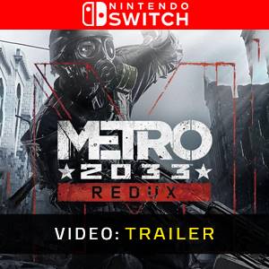 Metro 2033 Redux Nintendo Switch - Trailer