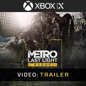 Metro: Last Light Redux Xbox Series - Video Trailer