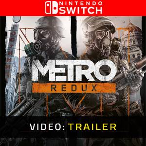 Metro Redux - Video Trailer