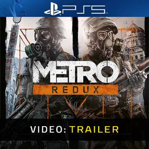 Metro Redux - Video Trailer