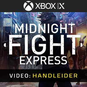 Midnight Fight Express Xbox Series X Video-opname
