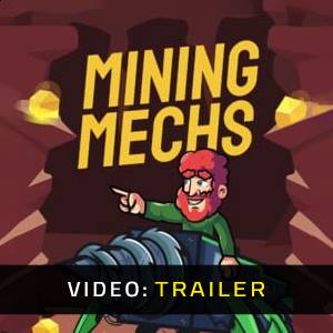 Mining Mechs - Trailer
