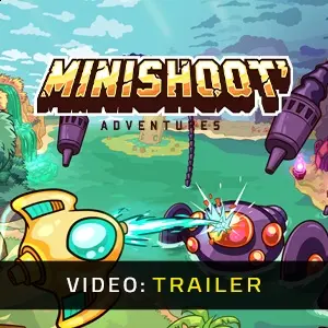 Minishoot' Adventures Video Trailer