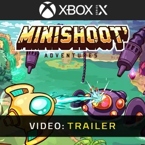 Minishoot' Adventures Xbox Series Video Trailer