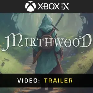 Mirthwood Xbox Series - Videotrailer